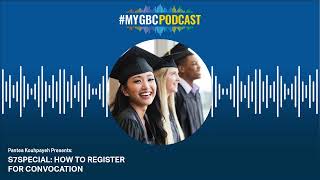 S7Special: How to Register for Convocation | George Brown College