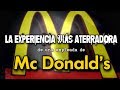 La experiencia más aterradora de una empleada de Mc Donalds