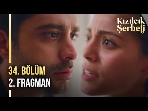 ​Kızılcık Şerbeti 34. Bölüm 2. Fragman | "Sen kendinden başka kimseyi sevemezsin!"