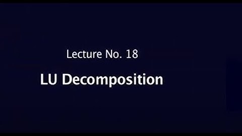 L U  decomposition #swayamprabha #CH38SP