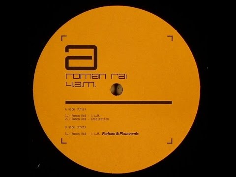 Rai — Roman Rai ‎– 4 A.M. (original Mix)