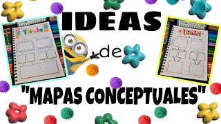 MAPAS CONCEPTUALES