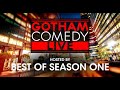 Best of Season One | Gotham Comedy Live