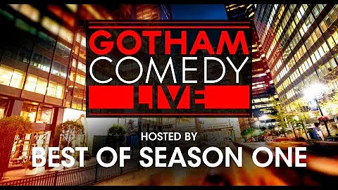 Best of Season One | Gotham Comedy Live