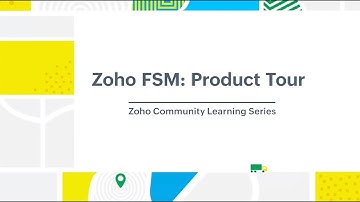 Focus Group Webinar - Zoho FSM Product Tour