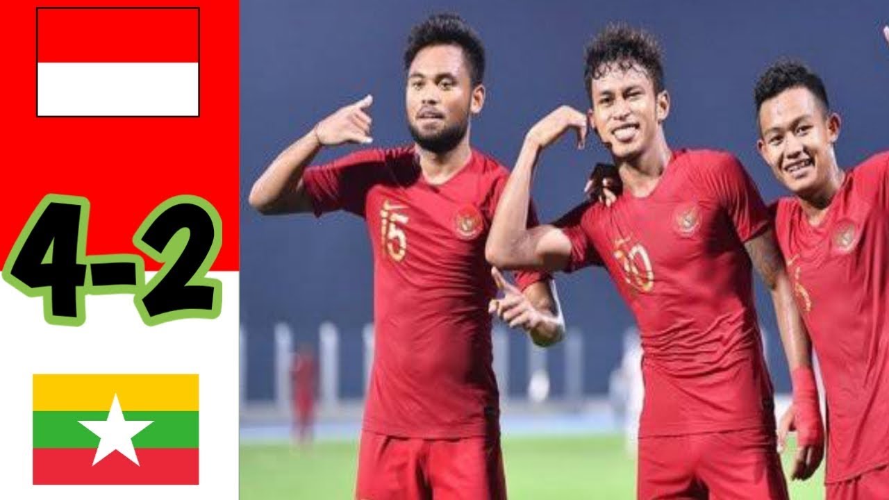 FULL GOAL - INDONESIA VS MYANMAR 4 - 2 SEA GAMES 2019 - YouTube