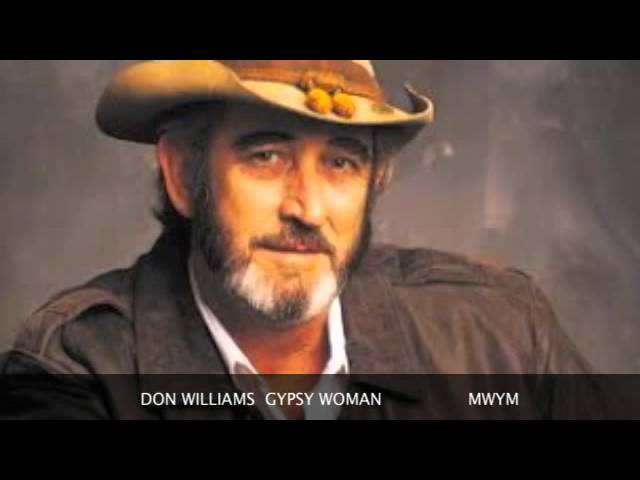 Don Williams - I Recall A Gypsy Woman