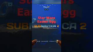 Star Wars Easter Egg! #funny #shorts #subnautica #subnautica2 #memes #gaming #thalassophobia
