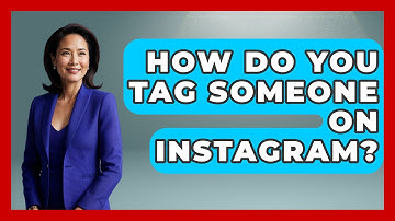 How Do You Tag Someone on Instagram? - Everyday-Networking