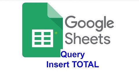 Google Sheet Query 17: Insert "Total Sum" in to Query เพิ่มยอดรวมลงในคำสั่ง Query