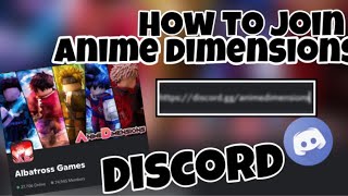 How To Join Anime Dimensions Discord Server *(NEW)*