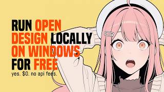 How I Ran Open Design Locally On Windows (For Free, No API Fees)
