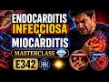 Endocarditis infecciosa y Miocarditis ⚛️🔅Masterclass 💎E342