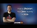 How to (Re)start Your Java Journey in 2026