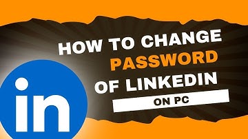 How to change password of Linkedin on PC (Easy) 2025