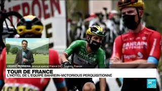 Sur le Tour de France, l'hôtel de l'équipe Bahrein-Victorious perquisitionné • FRANCE 24