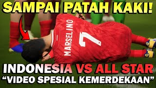 INDONESIA VS ALL STAR! SAMPAI PATAH KAKI! KERAS BRO! SERU BANGET (VIDEO SPESIAL KEMERDEKAAN)