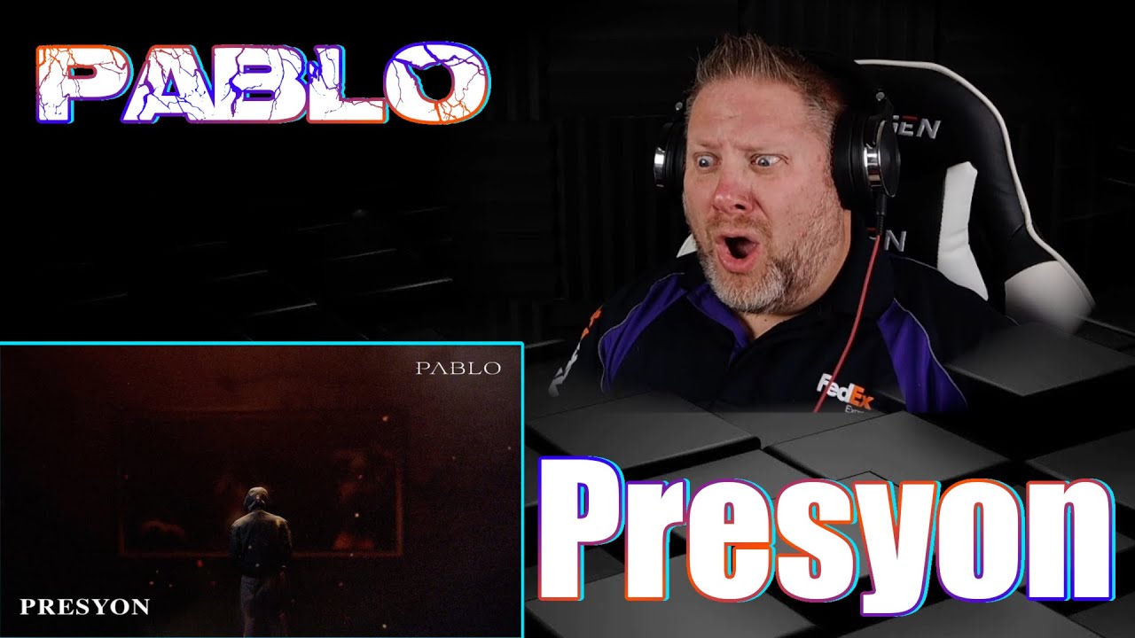 FIRST TIME REACTION to PABLO 'Presyon' Official Lyric Video