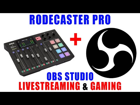 Come impostare e utilizzo Rode Rodecaster Pro per Diretta & Gaming [Mixer USB in OBS Studio]