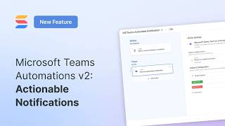 Microsoft Teams: Actionable Notifications