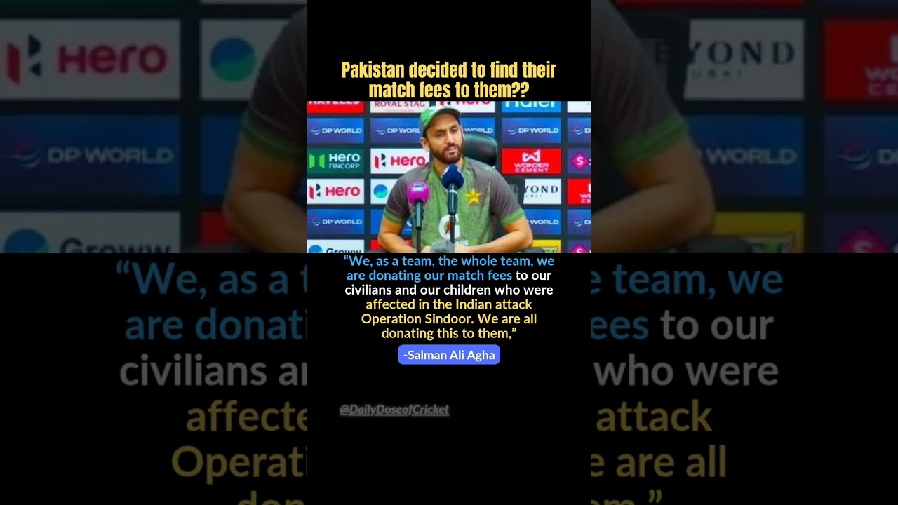 Pakistan decided to find their match fees to them?? 