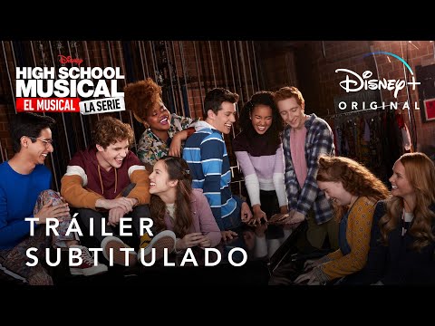 High School Musical: El Musical: La Serie | Tráiler Oficial Subtitulado | Disney+