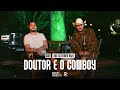 Doutor e o Cowboy - Bruno & Barretto [Guia do DVD Sistemão]