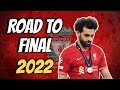 Liverpool • Road to Final - 2021/22