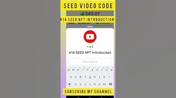 SEED Verify Code | #14 SEED NFT Introduction | SEED