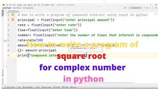 How to write a program of square root for complex number in python