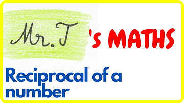 Reciprocal of a number (Multiplicative inverse)