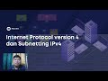 Internet Protocol version 4 dan Subnetting IPv4