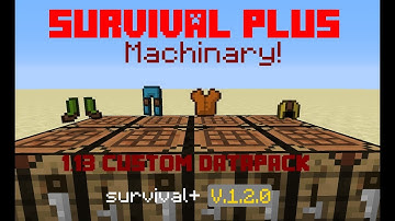 New Machine! | Survival+ | 1.13 datapack