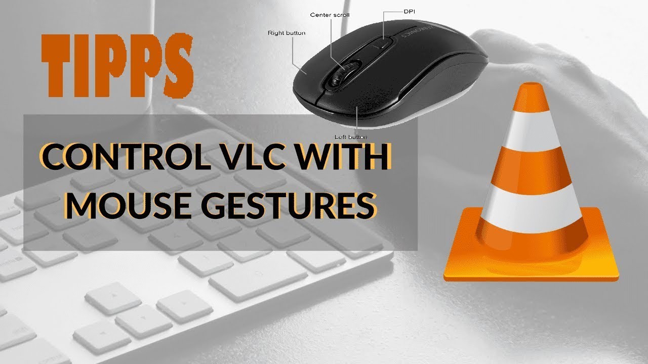 Enable activate mouse gestures on vlc media player || Play Pause vlc ...