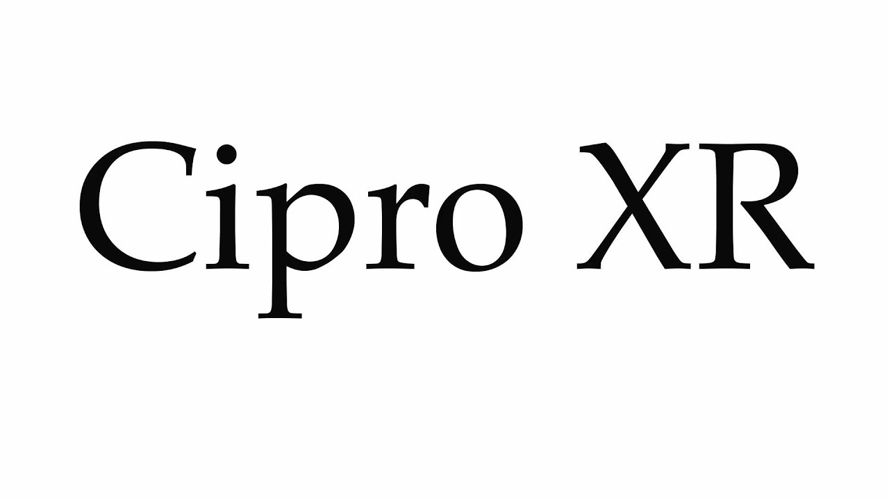 Cipro Xr Precio