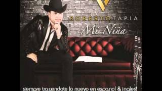 Roberto Tapia - Mi Niña (Audio) Junio 2014