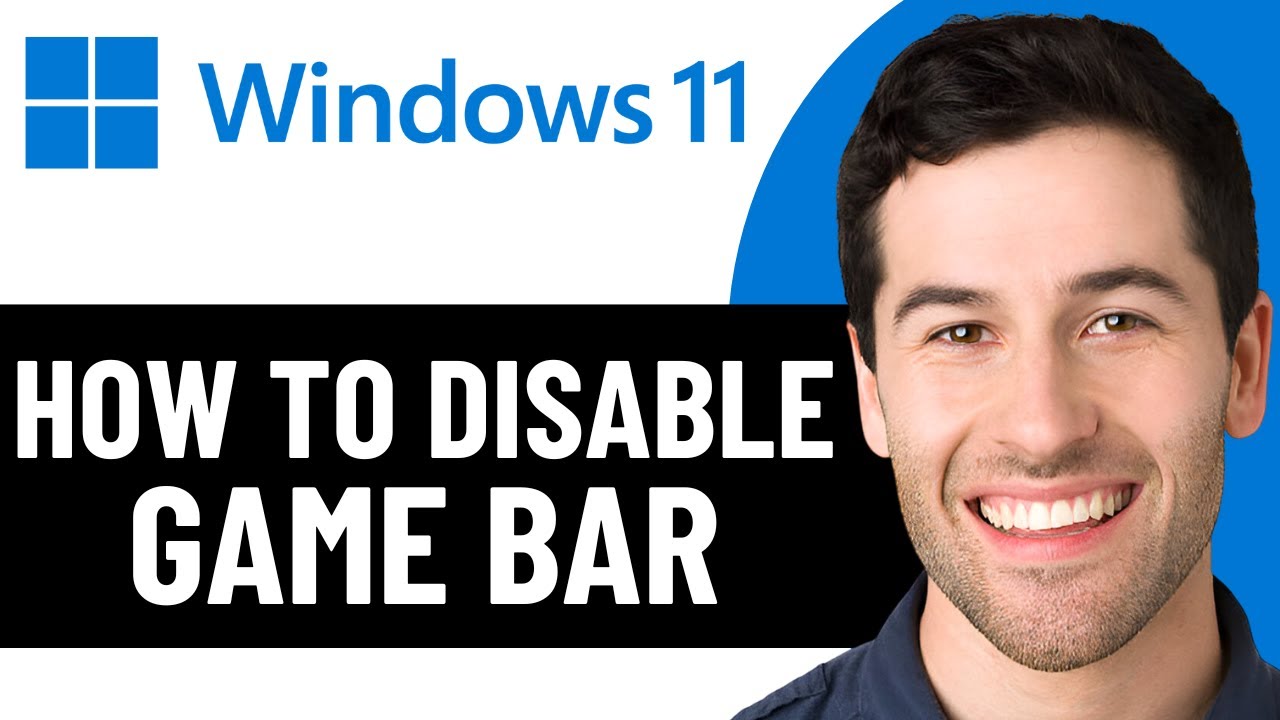 HOW TO DISABLE WINDOWS 11 GAME BAR 2026 FULL GUIDE YouTube 