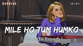 Mile Ho Tum Reprise Version - Lofi (Slowed + Reverb) | Neha Kakkar, Tony Kakkar | SR Lofi screenshot 4