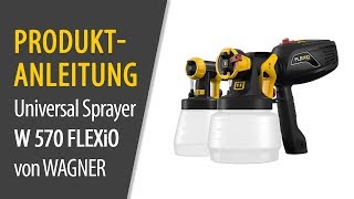 Universal Sprayer W 570 Flexio [Anleitung]