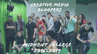 Midkent College Creative media | 2016-2019 |Bloopers