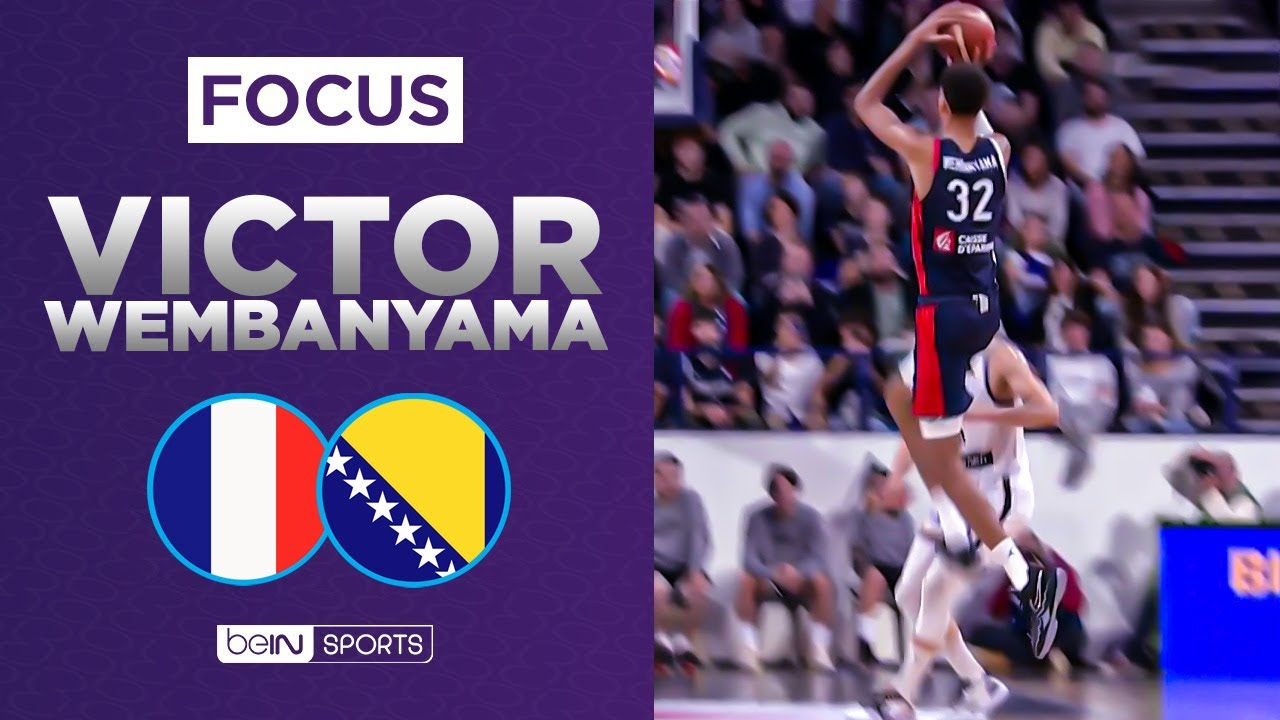 🏀🔎 FOCUS : Victor Wembanyama en feu pour sa 2ème sélection en Bleu