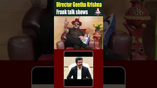 Director Geetha Krishna Frank Talk Shows