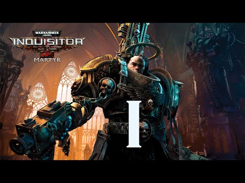 18+ Warhammer 40,000: Inquisitor – Martyr прохождение часть 1