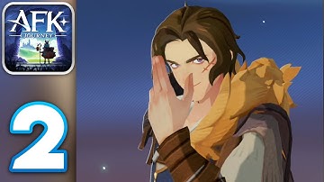 AFK Journey - Walkthrough Gameplay Part 2 (iOS, Android)