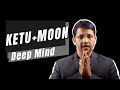 Ketu Conjunct Moon in Vedic Astrology