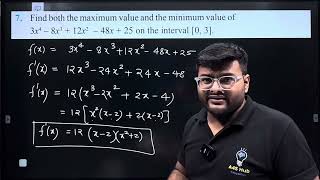 7. Find both the maximum value and the minimum value of 3x4 – 8x3 + 12x2 – Wealth