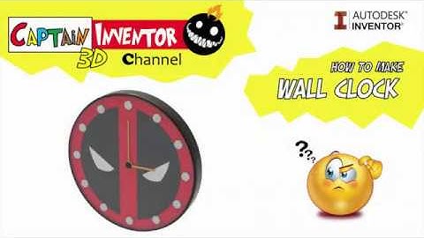 Wall Clock Tutorial - Autodesk Inventor