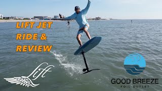 LIFT JET RIDE & REVIEW