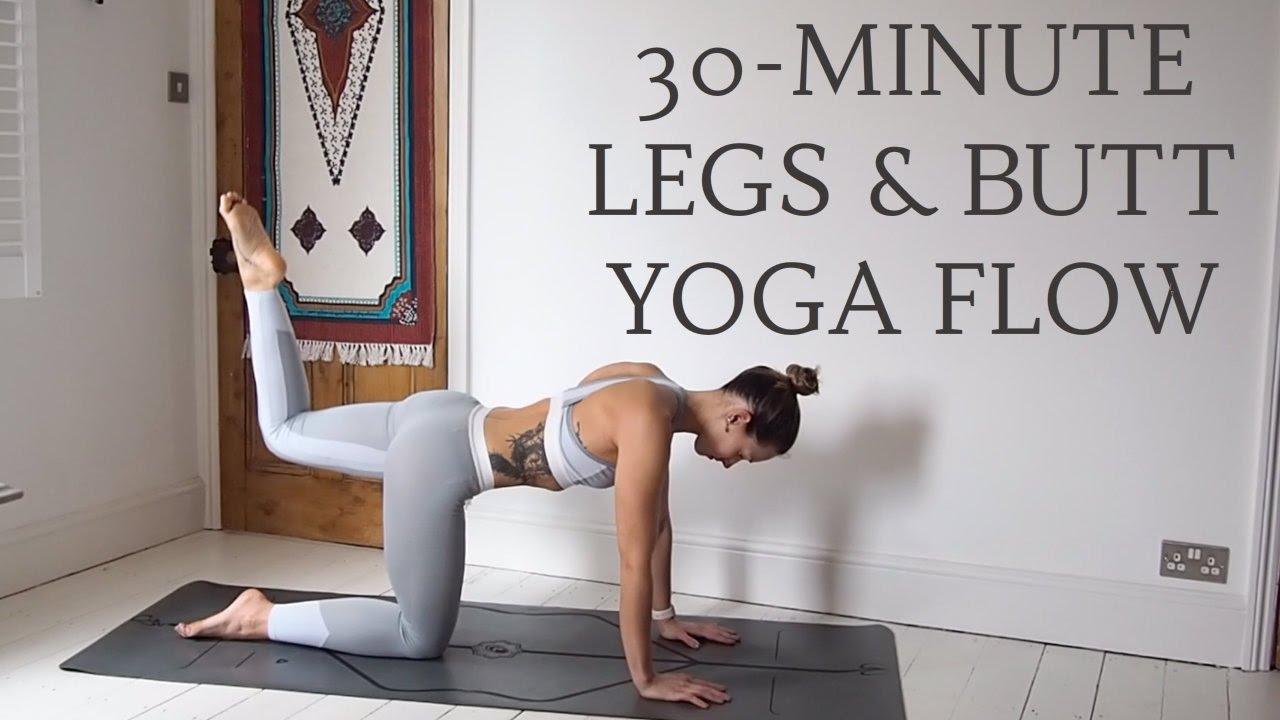 YOGA FOR TONED BUMS, 30-minute all levels flow