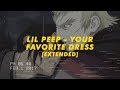 lil peep & lil tracy - your favorite dress [extended]「AMV」